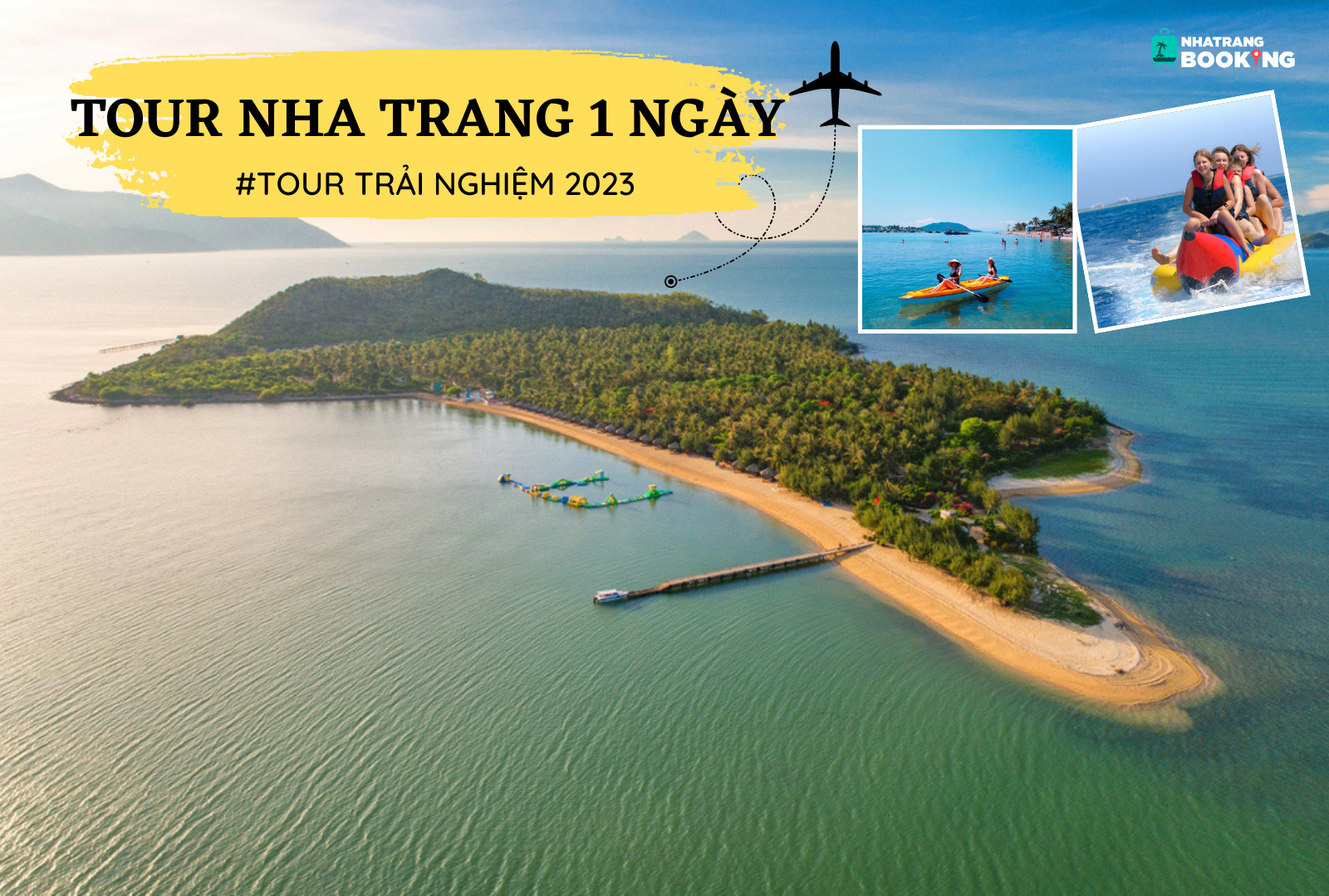 Top 7 Tour du lịch Nha Trang 1 ngày [Hot 2024]
